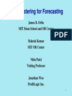 Data Clustering For Forecasting: James B. Orlin MIT Sloan School and OR Center