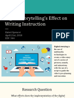 Digital Storytelling's Effect On Writing Instruction: Kateri Spencer April 21st, 2018 EDU 344
