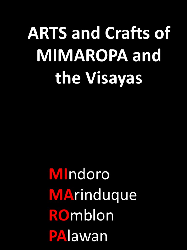 ART 7 Arts and Crafts of MIMAROPA and Visayas