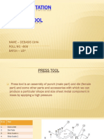 Presentation ON Press Tool: Name - Debasis Ojha ROLL NO. - 808 Batch - 15