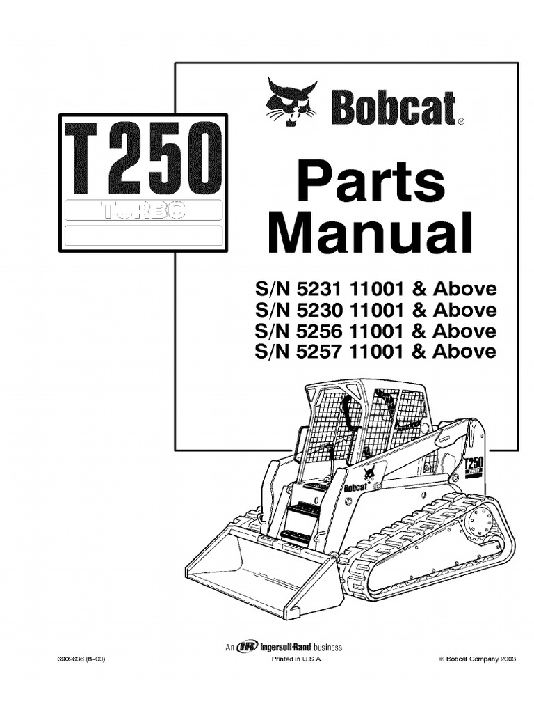 Bobcat T250 Compact Track Loader Parts Catalogue Manual SN 5256 11001 &  Above.pdf