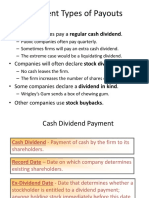 Different Types of Payouts: - Many Companies Pay A Regular Cash Dividend