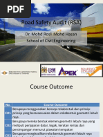 Road Safety Audit (RSA) : Dr. Mohd Rosli Mohd Hasan School of Civil Engineering