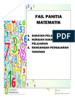 Fail Panitia Matematik: 1. Sukatan Pelajaran 2. Huraian Sukatan Pelajaran 3. Rancangan Pengajaran Tahunan