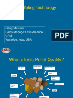 Pelleting Technology: Gerry Maroulis Sales Manager Latin America CPM Waterloo, Iowa, USA