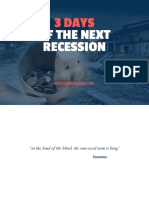 3 Days of The Next Recession