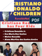 Cristiano Ronaldo Has Four Beautiful Kids