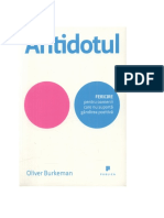 Oliver Burkeman - Antidotul - Fericire Pentru Oamenii Care Nu Suporta Gandirea Pozitiva PDF
