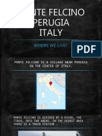 Ponte Felcino Perugia Italy: Where We Live!