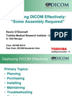 Deploying DICOM Effectively: "Some Assembly Required": Kevin O'Donnell