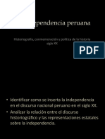 La Independencia Peruana. Historiografía Conmemoración y Política de La Historia Siglo XX