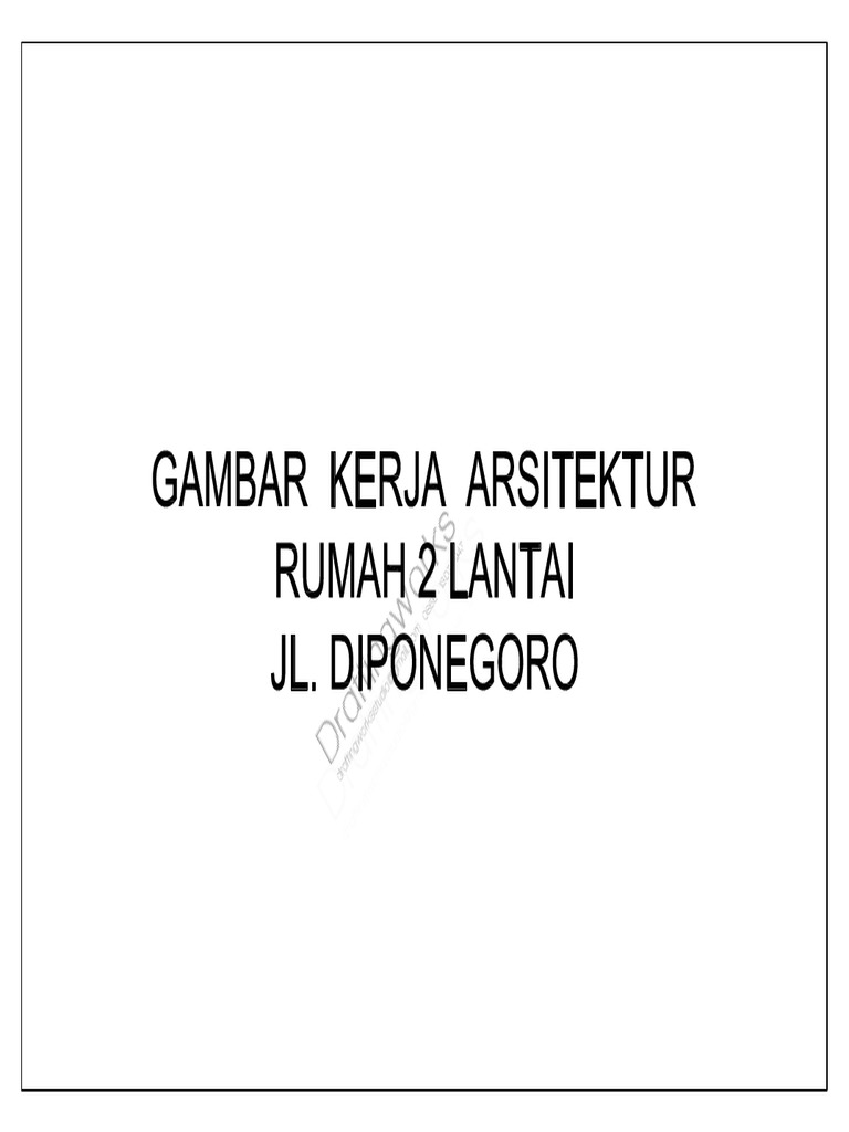 Gambar Kerja Rumah Lengkap | PDF
