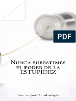 Nunca Subestimes El Poder de La Estupidez