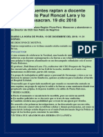 Delincuentes Raptan A Docente Eduardo Paul Roncal Lara y Lo Masacran. 19 Dic 2018