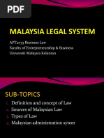 Malaysia Legal System: APT2033 Business Law Faculty of Entrepreneurship & Business Universiti Malaysia Kelantan