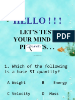 Hello ! ! !: Let'S Test Your Mind On Physics. .