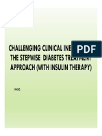 Challenging Clinical Inertia and The Stepwise Diabetes Treatment Approach (With Insulin Therapy)