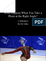 What Happens When You Take A Photo at The Right Angle A Slideshow
