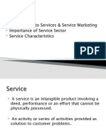 Introduction To Services & Service Marketing Importance of Service Sector Service Characteristics
