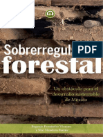 Sobrerregulación Forestal.-Un Obstáculo para El Desarrollo Sustentable de México-CCMSS PDF