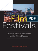 Cindy Hing-Yuk Wong - Film Festivals - Culture, People, and Power On The Global Screen-Rutgers University Press (2011)