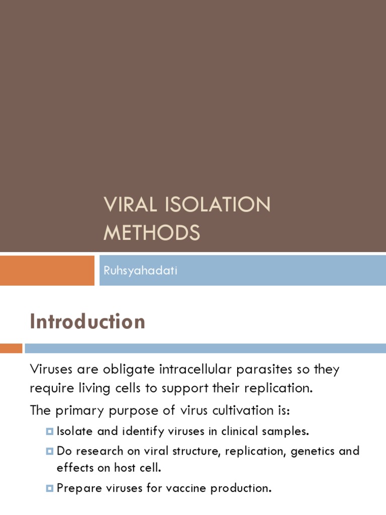 Viral Isolation Methods: Ruhsyahadati | PDF | Cell Culture | Virus