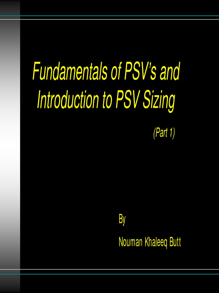Fundamentals of Pressure Safety Valves and Introduction to Pressure ...