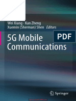 5G Mobile Communications ( Wei Xiang ; Kan Zheng )