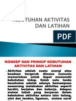 Kebutuhan Aktivitas Dan Latihan