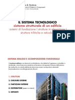 IL SISTEMA TECNOLOGICO - Sistema Strutturale, Di Fondazione, Strutture in Elevazione