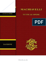 Machiavelli, Niccollò - Tutte Le Opere a Cura Di Mario Martelli Sansoni 