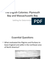 The English Colonies: Plymouth Bay and Massachusetts Bay: Settling For Determinism