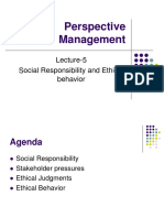 Perspective Management: Lecture-5 Social Responsibility and Ethical Behavior