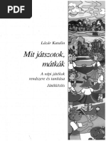 Lázár Katalin - Mit Játszotok, Mátkák