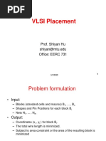 VLSI Placement: Prof. Shiyan Hu Shiyan@mtu - Edu Office: EERC 731