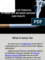 Excise Tax On Tobacco: A Trade-Off Between Income and Health