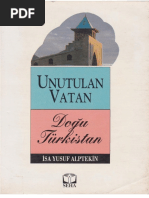 İsa Yusuf Alptekin - Unutulan Vatan Doğu Türkistan