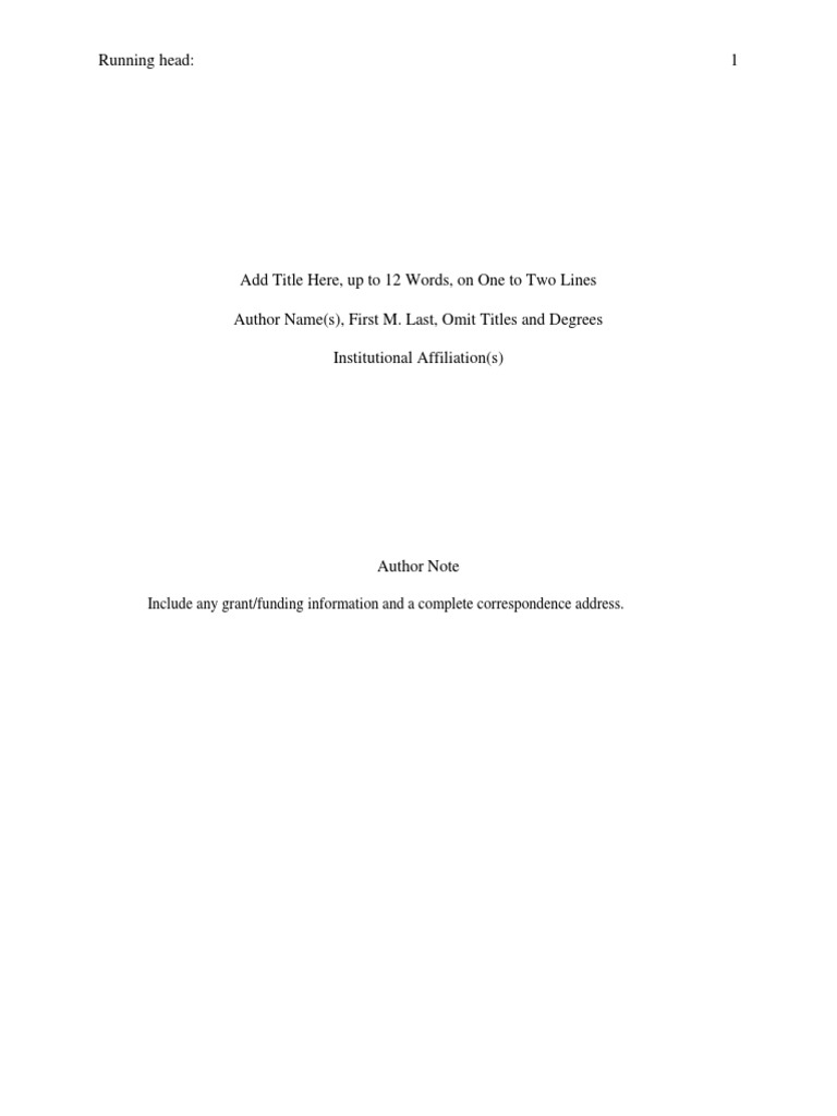 Running Head: 1: Include Any Grant/funding Information and A 