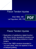 Flexor Tendon Injuries: Brian Miller, MD Leif Sigurdson, MD, FRCSC