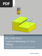 Undercut Machining in 3 Axis Milling