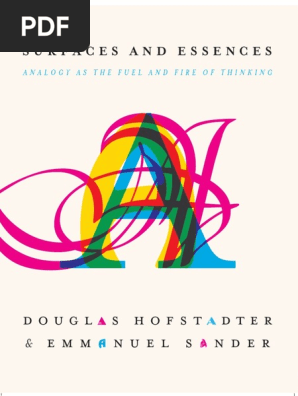 Surfaces And Essences Analogy As The Fuel And Fire Of Thinking Pdf English Language Concept