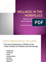 Ideas For Implementing The Seven Dimensions of Wellness: Presented by Donna Martz & Annika Collins