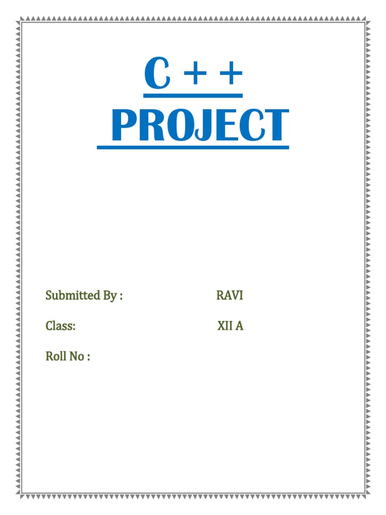 C + + Project Submitted By Ravi Class Xii A Roll No PDF Data