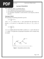 Derive Lagrangian Method of Interpolation, 2. Solve Problems Using Lagrangian Method of Interpolation, and 3. Use Lagrangian Interpolants To Find Derivatives and Integrals of Discrete