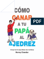 Cómo ganar a tu papá al ajedrez - M. Chandler.pdf