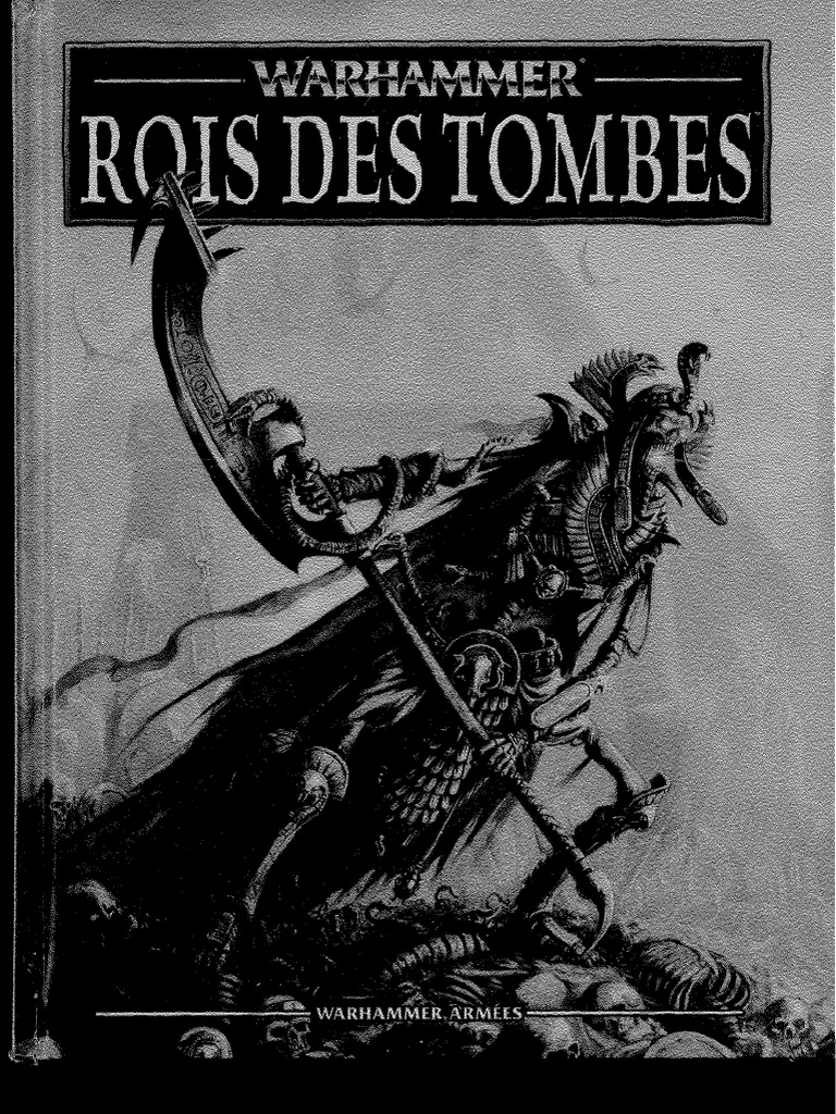 Livre D Armée Guerriers Du Chaos V8 Pdf Livre D'armée Roi Des Tombes V8 | PDF