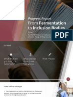 Progress Report: From Fermentation To Inclusion Bodies