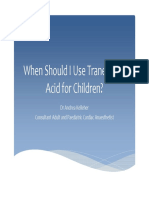When Should I Use Tranexamic Acid For Children?: DR Andrea Kelleher Consultant Adult and Paediatric Cardiac Anaesthetist