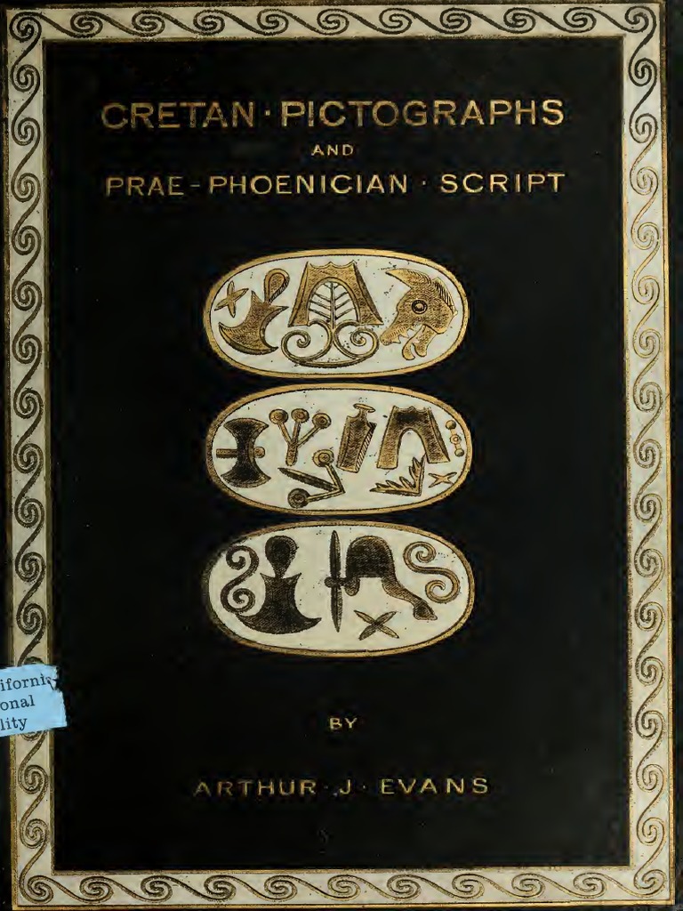 Evans, Arthur J. - Cretan Pictographs and Prae-Phoenician Script (1895 ...