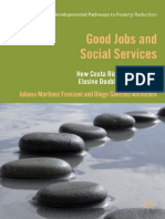 (Developmental Pathways to Poverty Reduction Series) Juliana Martínez Franzoni, Diego Sánchez-Ancochea (Auth.)-Good Jobs and Social Services_ How Costa Rica Achieved the Elusive Double Incorporation-P